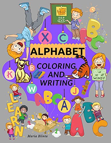 Stock image for Alphabet Coloring and Writing: Amazing Activity Book for kids Learning to Read and Write the Uppercase and Lowercase Letters of the alphabet Preschool . for beginners Workbook for school and home. Paperback ? April 14, 2021 for sale by Books Puddle