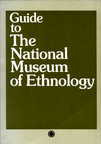 Beispielbild fr Guide to the National Museum of Ethnology zum Verkauf von Thomas Emig