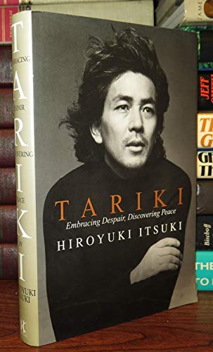 Tariki: Embracing Despair, Discovering Peace