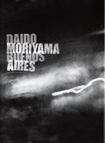 Buenos Aires, Limited Edition (with Print) - Moriyama Daido 
