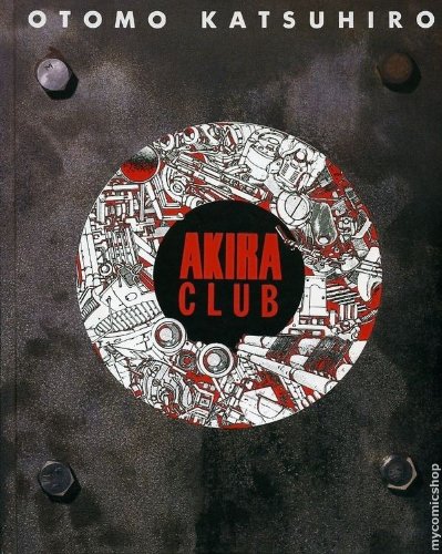 Akira club-The memory of Akira lives on in our hearts!