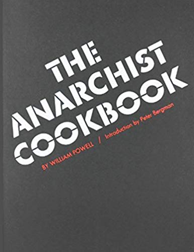 Imagen de archivo de The Anarchist Cookbook a la venta por Shopbookaholic Inc