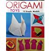 Stock image for Origami Toys for sale by Irish Booksellers