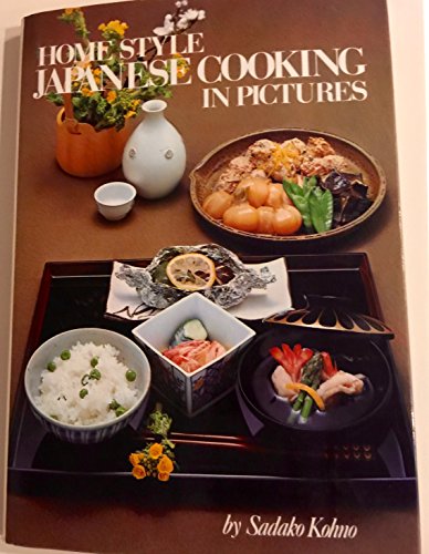 Beispielbild fr Home Style Japanese Cooking in Pictures zum Verkauf von Taos Books