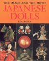 Stock image for Japanese Dolls : The Image and the Motif for sale by Better World Books