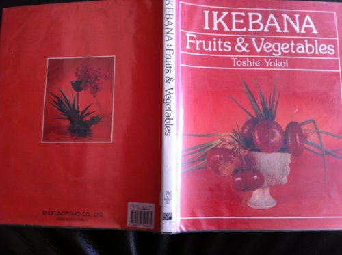 9784079744461: Ikebana Fruits & Vegetables