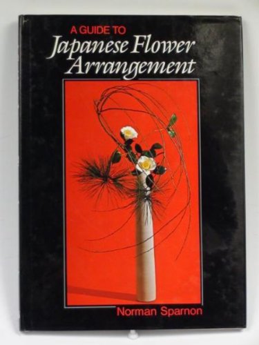 Stock image for Guide to Japanese Flower Arrangement for sale by ThriftBooks-Atlanta