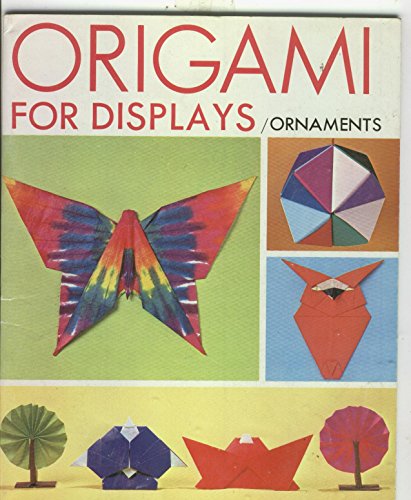 Imagen de archivo de Origami for Displays / Ornaments a la venta por Henffordd Books