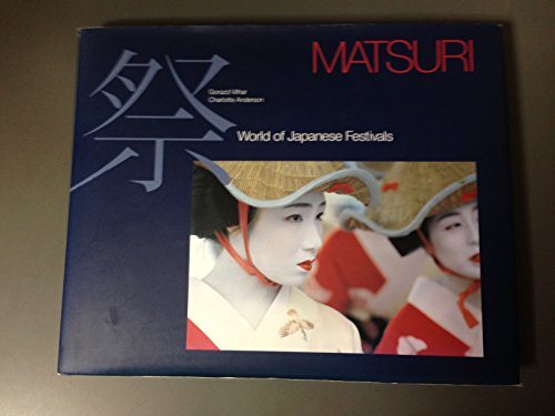 Stock image for Matsuri for sale by ThriftBooks-Atlanta