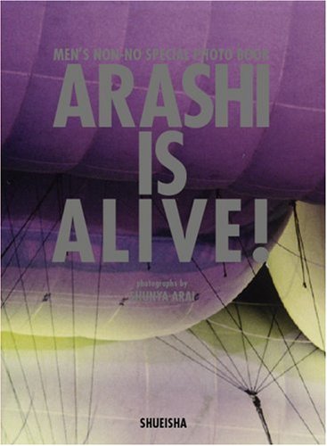 9784087805024: Arashi is Alive!