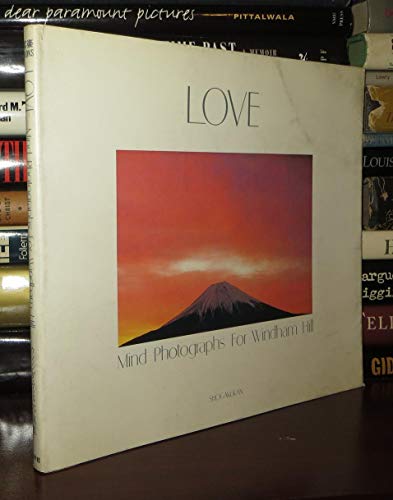 Stock image for Love: Mind Photographs For Windham Hill for sale by Half Price Books Inc.