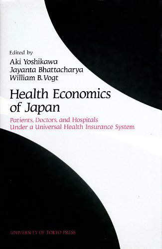 Health economics of Japan: Patients, doctors, and hospitals under a universal health insurance system (9784130671057) by William Vogt; Jay Bhattacharya; Yoshikawa, Akihiro