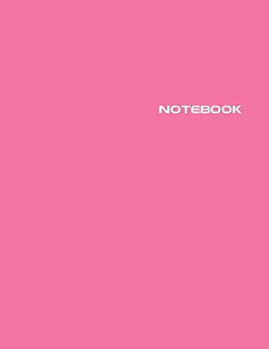 Stock image for Notebook: Lined Journal - Stylish Candy Pink with Floral Interior Theme - 120 Pages - Large 8.5 x 11 inches - Composition Book Paper - Minimalist . - Newest Color Trends Collection - Wide Rul for sale by Big River Books