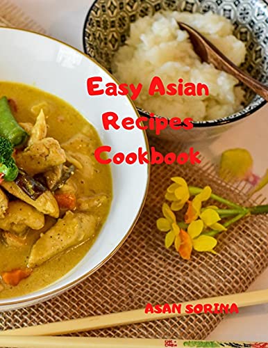 Beispielbild fr Easy Asian Recipes Cookbook zum Verkauf von Buchpark