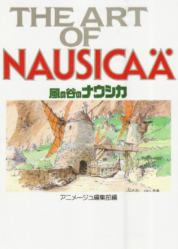 The Art of Nausicaa of the Valley of the Wind Art Book