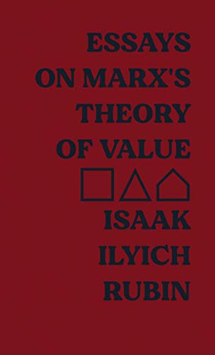 Stock image for Essays on Marx's Theory of Value (Radical Reprint) for sale by GF Books, Inc.