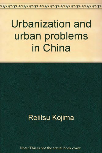 Stock image for Urbanization and Urban Problems in China for sale by Anybook.com