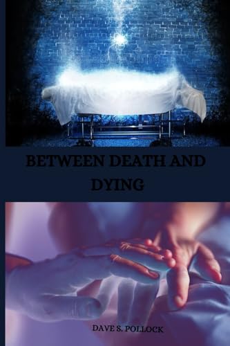 Stock image for Between Death and Dying for sale by Ria Christie Collections