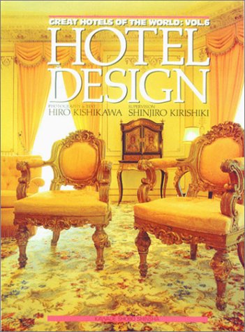 Stock image for Hotel Design (Great Hotels of the World) (English and Japanese Edition) for sale by GF Books, Inc.
