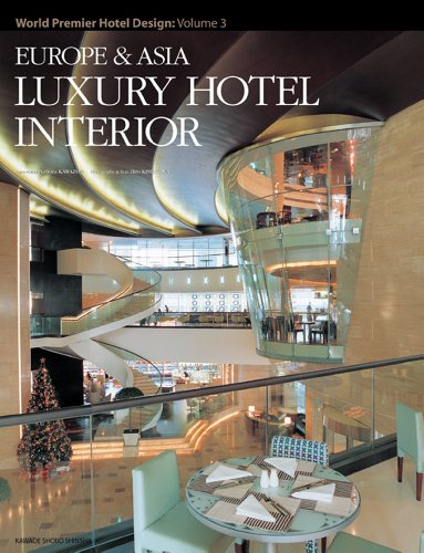 Stock image for Europe and Asia Luxury Hotel Interior (World Premier Hotel Design): No. 3 for sale by WorldofBooks