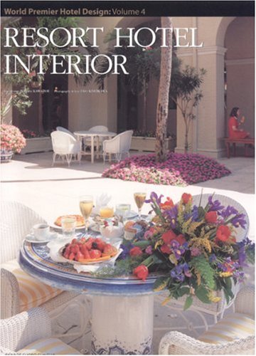 Beispielbild fr Resort Hotel Interior: World Premier Hotel Design Vol. 4 zum Verkauf von Michael Lyons