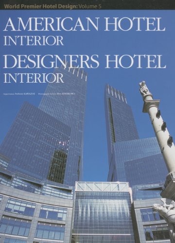 9784309800059: American Hotel Interior: World Premier Hotel Design Vol. 5