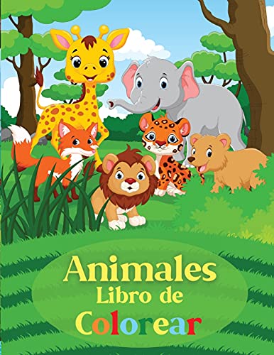 Animales Libro de Colorear: Libros Para Colorear Para Niños De 2-4, 3-6  AñosMi Primer Libro de ColoresBuena Actividad Para Mejorar la Inteligencia  y la Concentración de los Niños (Spanish Edition) - Unknown Author:  9784311533075 - AbeBooks