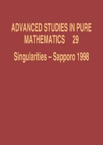 Stock image for SINGULARITIES - SAPPORO 1998 (Advanced Studies in Pure Mathematics 29) for sale by Green Ink Booksellers