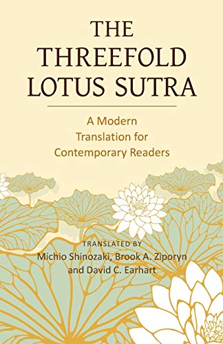 Beispielbild fr The Threefold Lotus Sutra: A Modern Translation for Contemporary Readers zum Verkauf von GreatBookPrices