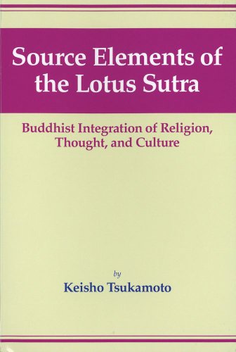 Beispielbild fr Source Elements of the Lotus Sutra: Buddhist Integration of Religion, Thought, and Culture zum Verkauf von ThriftBooks-Dallas