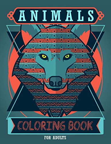 Imagen de archivo de Adult Coloring Book: Animals Coloring Book, Relaxing Coloring Pages for Adults, Coloring Books Animals a la venta por GF Books, Inc.