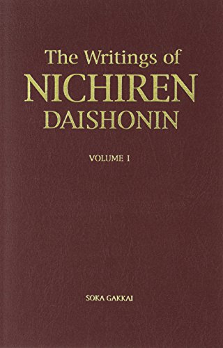 Writings of Nichiren Daishonin: Volume I.