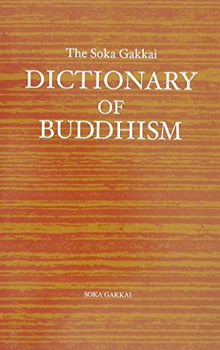 The Soka Gakkai Dictionary on Buddhism - Soka Gakkai