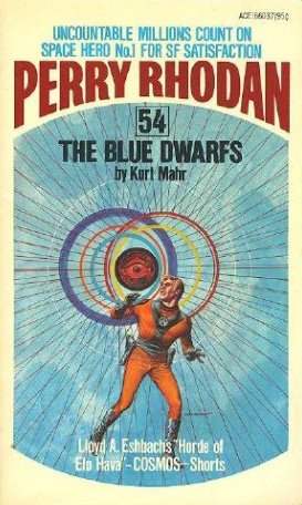 Beispielbild fr The Blue Dwarfs (Perry Rhodan #54) zum Verkauf von Half Price Books Inc.