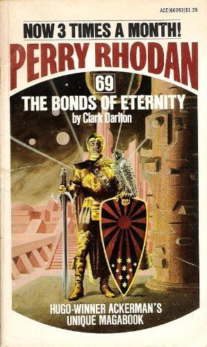 The Bonds of Eternity (Perry Rhodan #69) (9784416601532) by Clark Darlton
