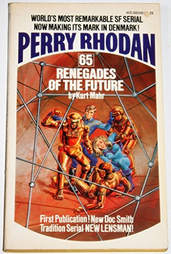 9784416602485: Renegades of the Future (Perry Rhodan #65)