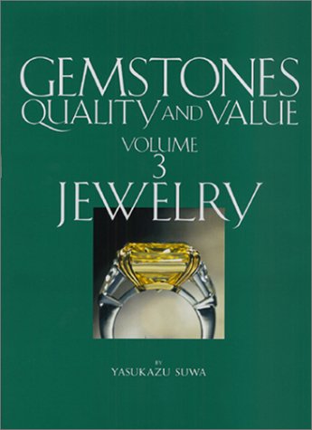 Stock image for Gemstones Quality and Valuevolume 3 jewelry for sale by Bingo Books 2