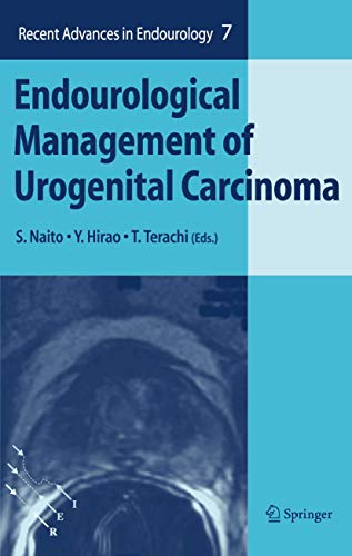 Endourological Management of Urogenital Carcinoma - Naito, S., Y. Hirao und T. Terachi