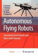 9784431538578: Autonomous Flying Robots