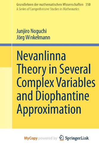 9784431545729: Nevanlinna Theory in Several Complex Variables and Diophantine Approximation