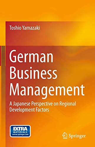 9784431546634: German Business Management: A Japanese Perspective on Regional Development Factors