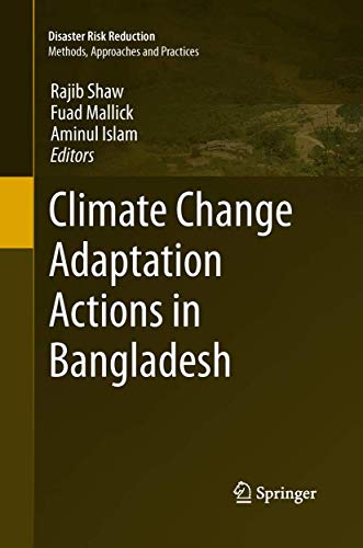 Stock image for Climate Change Adaptation Actions in Bangladesh (Disaster Risk Reduction) for sale by Lucky's Textbooks