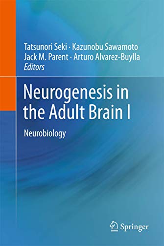9784431547273: Neurogenesis in the Adult Brain I: Neurobiology