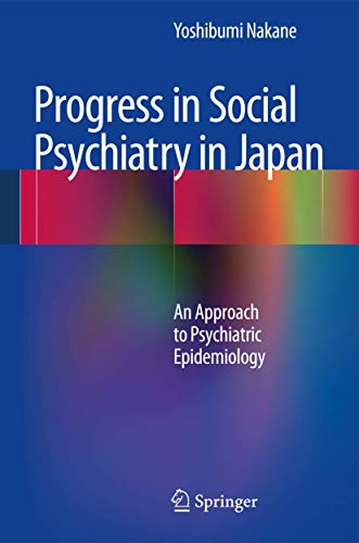 9784431547297: Progress in Social Psychiatry in Japan: An Approach to Psychiatric Epidemiology