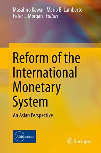 Stock image for Reform of the International Monetary System. An Asian Perspective. for sale by Gast & Hoyer GmbH