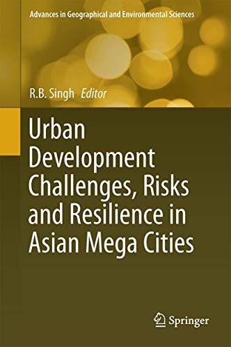 Beispielbild fr Urban Development Challenges, Risks and Resilience in Asian Mega Cities. zum Verkauf von Antiquariat im Hufelandhaus GmbH  vormals Lange & Springer