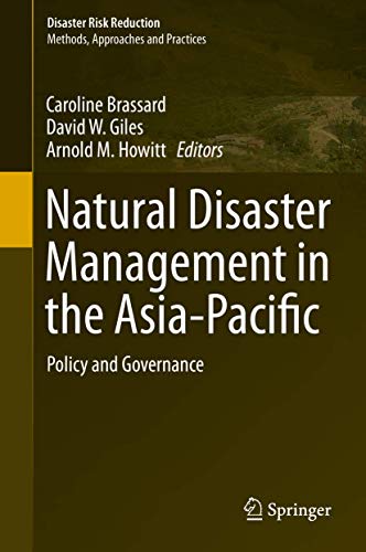 Beispielbild fr Natural Disaster Management in the Asia-Pacific. Policy and Governance. zum Verkauf von Gast & Hoyer GmbH