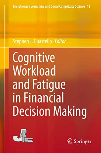 Beispielbild fr Cognitive Workload and Fatigue in Financial Decision Making. zum Verkauf von Gast & Hoyer GmbH