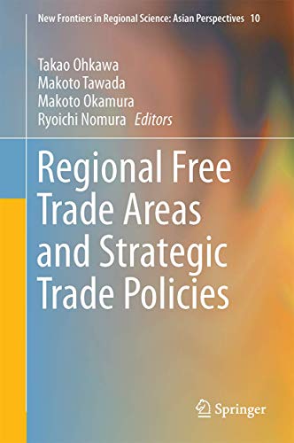 Beispielbild fr Regional Free Trade Areas and Strategic Trade Policies. zum Verkauf von Gast & Hoyer GmbH