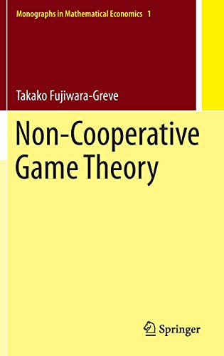 Beispielbild fr Non-Cooperative Game Theory: 1 (Monographs in Mathematical Economics, 1) zum Verkauf von WeBuyBooks